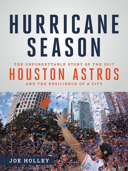 Title details for Hurricane Season by Joe Holley - Available